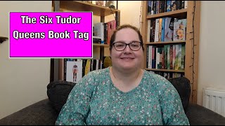 The Six Tudor Queens Book Tag