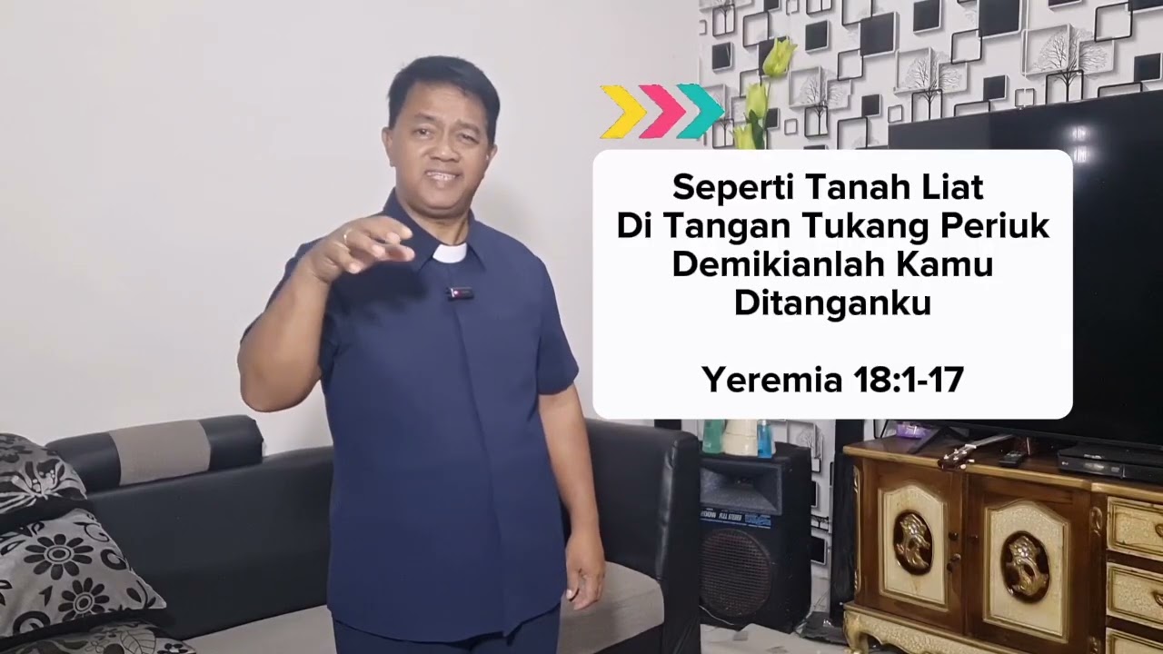 Seperti Tanah Liat Di Tangan Tukang Periuk, Demikianlah Kamu Di Tangan-Ku | Yeremia 18:1-17