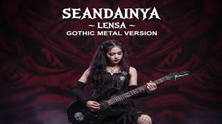Seandainya Lensa – Gothic Metal Cover Indonesia | Versi Gelap & Penuh Luka
