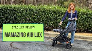 MAMAZING AIR LUX STROLLER Review: Budget Convertible Stroller