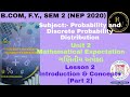 #2 BCom FY Sem 2 Probability and Discrete Probability Distribution Unit 2 Mathematical Expectation