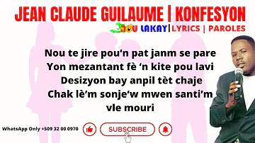 Jean Claude Guillaume | Konfesyon ( PAWÒL - LYRICS )