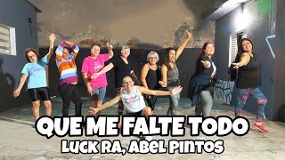 QUE ME FALTE TODO - Luck Ra, Abel Pintos