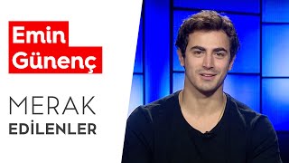 Emin Günenç | Merak Edilenler