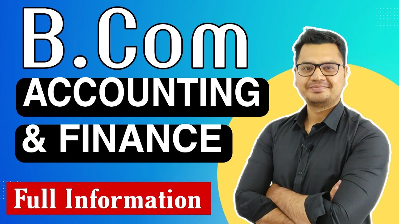 Bcom Accounting And Finance Course Details In Hindi Career Options bcom-accounting-and-finance-course-details-in-hindi-career-options