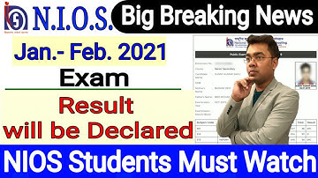 NIOS Jan.-Feb. 2021 Exam. result will be Declared | NIOS परीक्षा परिणाम घोषित किया जायेगा