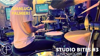 Gianluca Palmieri - Studio Bites #3 - Funk Smooth