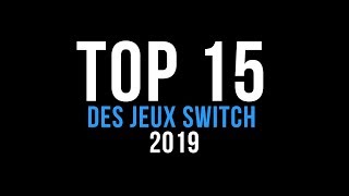 Top 15 des jeux Switch 2019