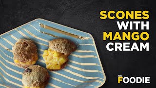 Scones With Mango Cream Recipe | How To Make Scones | The Foodie