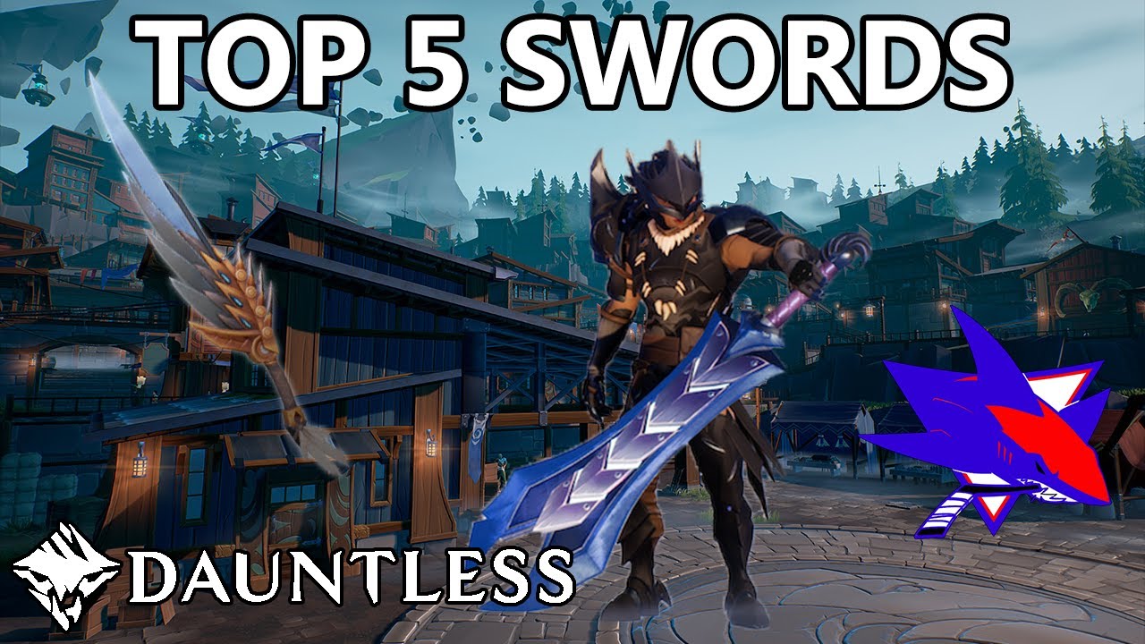 Dauntless Top 5 Swords - RBS - YouTube