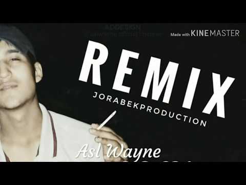 Asl Wayne  Joralarim Remix