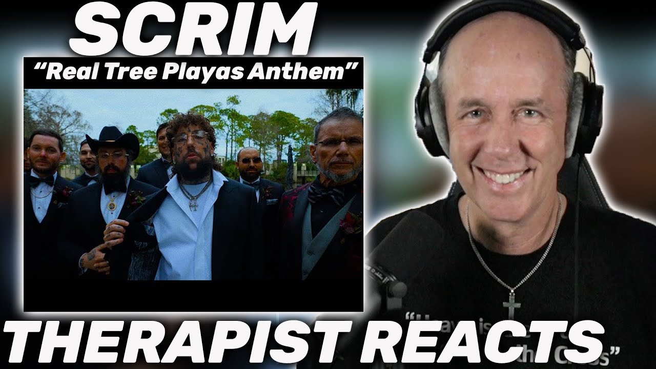 Therapist REACTS to Scrim - Real Tree Playas Anthem (Official Video)