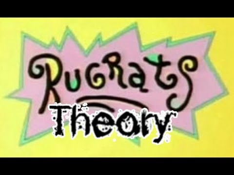 "Rugrats Theory"