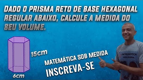 volume de um prisma reto de base hexagonal regular/Geometria espacial