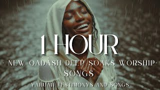 1 HOUR NEW DEEP SOAKS WORSHIP SONGS