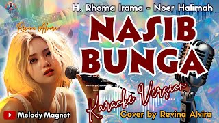 NASIB BUNGA (Noerhalimah) - REVINA ALVIRA | KARAOKE DANGDUT | LIRIK 2024