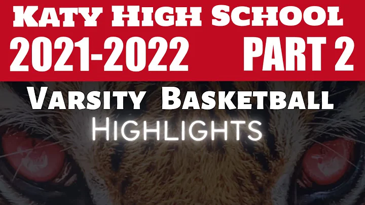 Katy Varsity Basketball Highlights