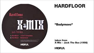 Hardfloor - &quot;Bodymove&quot;