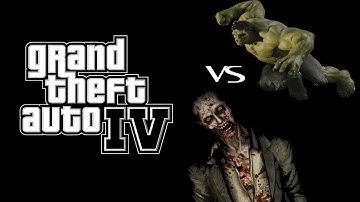 GTA IV | HULK VS ZOMBIES!!!