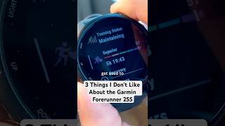 3 Things I Don't Like About the Garmin Forerunner 255 #running #garmin #runningtips