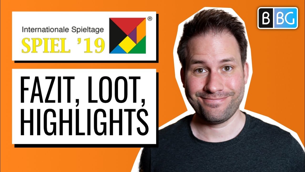 Essen SPIEL 2019 - Fazit, Highlights, Loot