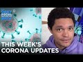 This Week’s Coronavirus Updates | The Daily Social Distancing Show