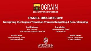 PANEL DISCUSSION: Navigating the Organic Transition Process: Budgeting & Recordkeeping