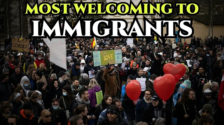 Most Welcoming Countries in Europe to Immigrants and Travelers