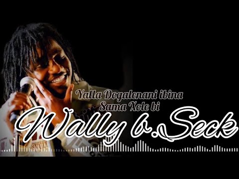 WALLY B.SECK en live-(yalla dogalenani ibina sama xole bi dougale la Si)#artiste #wallyseck