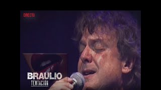 BRAULIO  - TENTACIÓN - Directo  (Auditorio Alfredo  Kraus)