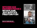 Video - Bitcoin Has Entered Phase 5 with PlanB, Jeff Booth & Preston Pysh