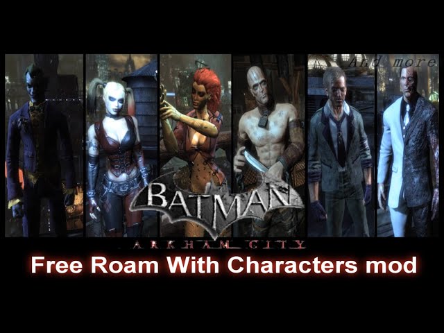 Batman: Arkham City - [FREE ROAM] Playable Characters |Part 1| - YouTube