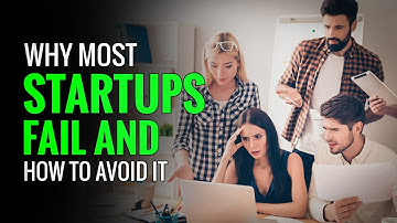 Why most startups fail and how to avoid it