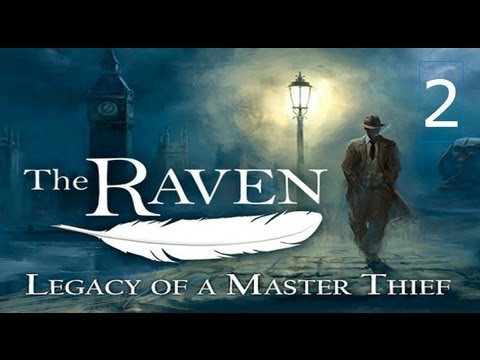 Видео: The Raven - Legacy of a Master Thief Прохождение с русским комментарием Часть 2