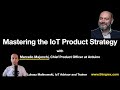 Mastering the iot product strategy   with marcello majonchi chief product officer at arduino