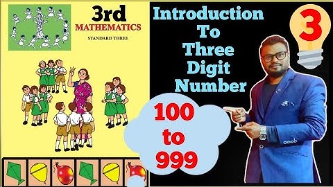 Introduction To Three Digit Number  Class 3 Maths  Maharashtra State Board  part 3