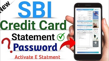 how to open sbi credit card statement pdf password , SBI credit card Statement download kaise kare ,