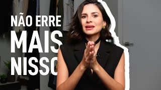 4 ERROS QUE ESTÃO ACABANDO COM SEUS LOOKS I Viih Rocha