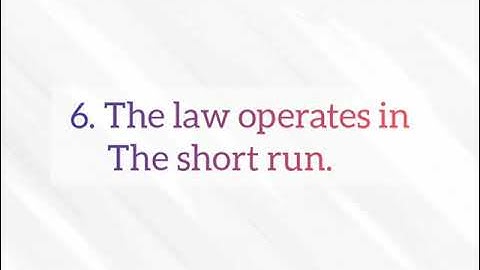 ASSUMPTIONS OF LAW OF VARIABLE PROPORTIONS