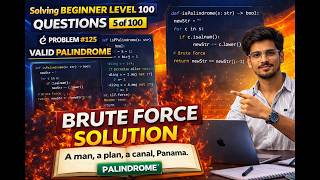 LeetCode:125 Valid Palindrome  Brute Force Java Solution | Problem 4 of 100 Beginner Level Series