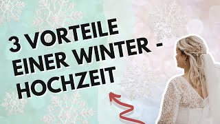3 Vorteile einer Winterhochzeit ❄️👰🏼‍♀️🤵🏻‍♂️