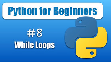 Python Tutorial for Beginners #8 - While Loops