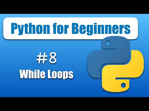Python Tutorial for Beginners #8 - While Loops