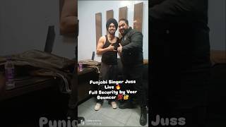 punjabi singar jussworldwide || veer Bouncer Team #eventsecurity #vvipprotection #bouncer