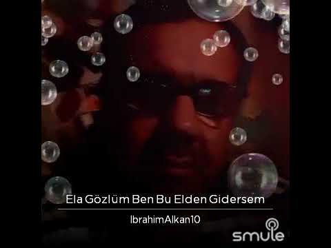 Ela gozlum sen bu elden gidersen