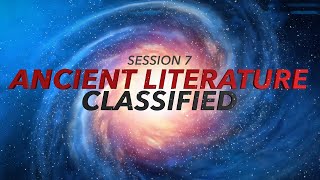 8 - Ancient Literature Classified (Session 7)