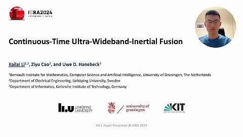 [ICRA2024 Presentation]  Continuous-Time Ultra-Wideband-Inertial Fusion