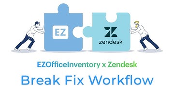 EZOfficeInventory x Zendesk - Break Fix Workflow