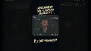 SINUNGALING BY: SAMSARA ( OPEN VERSE) BY: BOSS PAUL