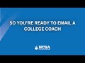 So You’re Ready To Email a College Coach